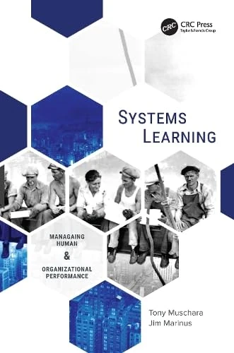 Systems Learning: Managing Human & Organizational Performance