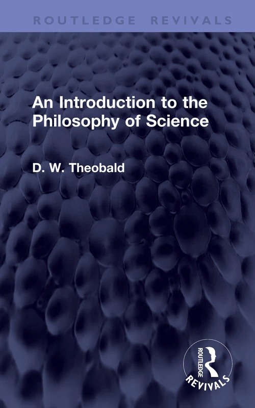 An Introduction to the Philosophy of Science (Routledge Revivals)