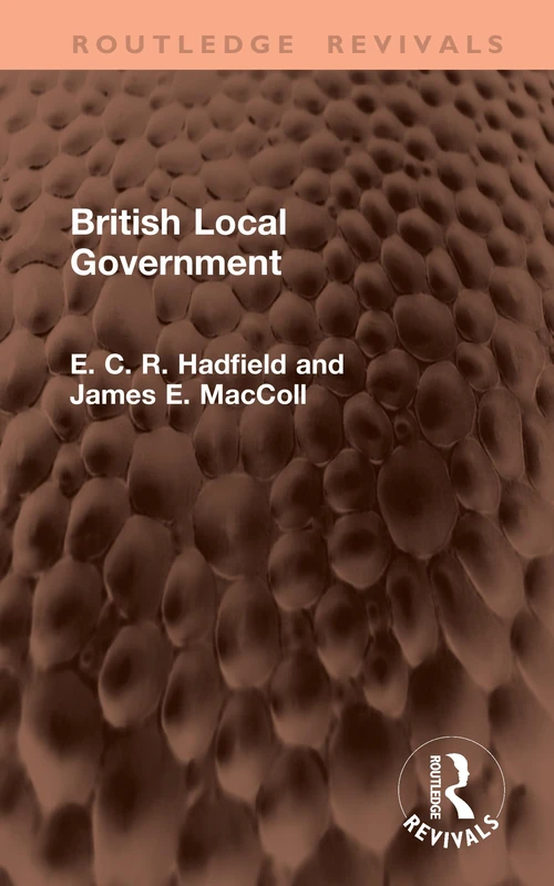 British Local Government (Routledge Revivals)
