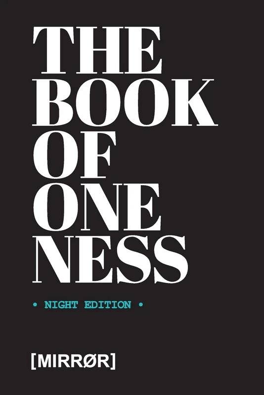 THE BOOK OF ONENESS: NIGHT EDITION