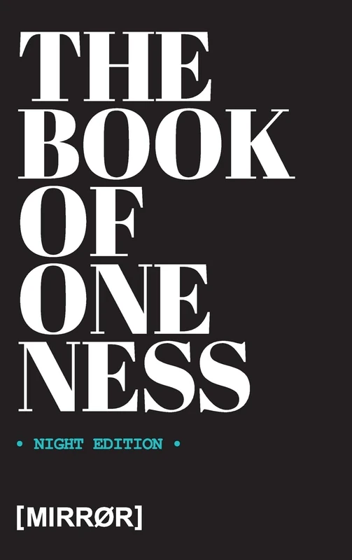 THE BOOK OF ONENESS: NIGHT EDITION