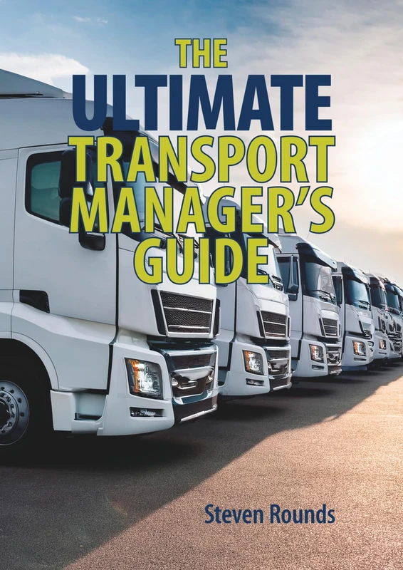 The Ultimate Transport Manager's Guide