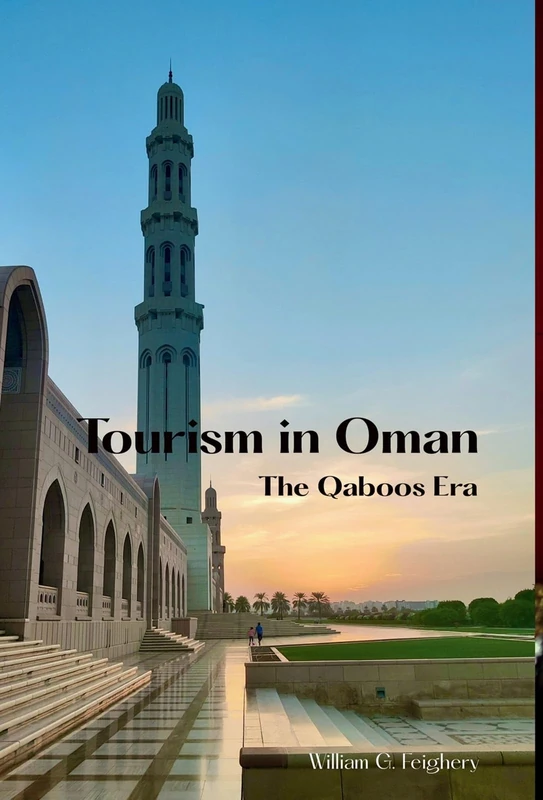 Tourism in Oman: The Qaboos Era