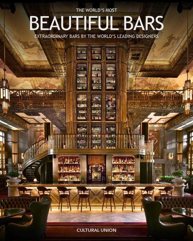 The World's Most Beautiful Bars: Extraordinary Bars by the World's Leading Designers - Image 1
