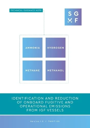 Identification and Reduction of Onboard Fugitive and Operational Emissions from IGF Vessels - Image 1