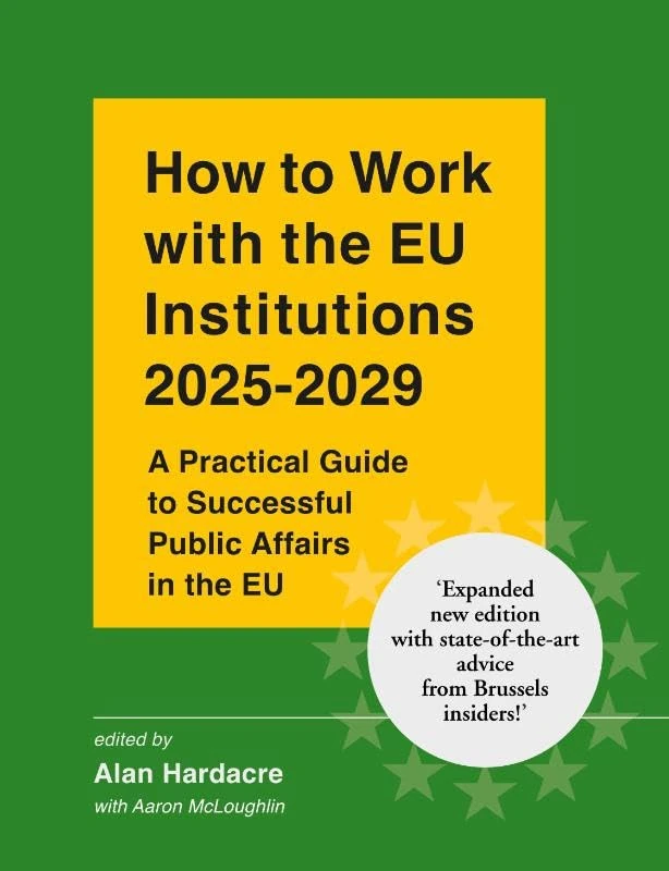 How to Work with the Eu Institutions 2025-2029