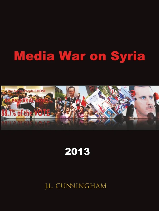Media War on Syria: 2013