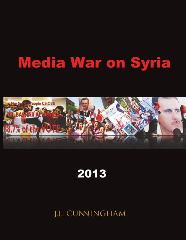 Media War on Syria: 2013