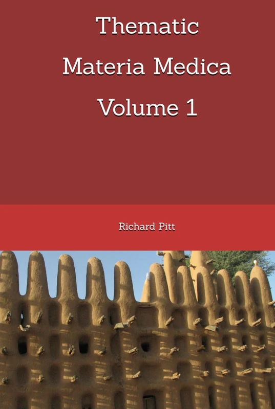 Thematic Materia Medica Volume 1