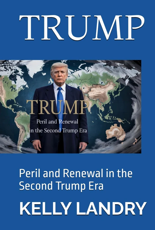 TRUMP: Peril and Renewal in the Second Trump Era