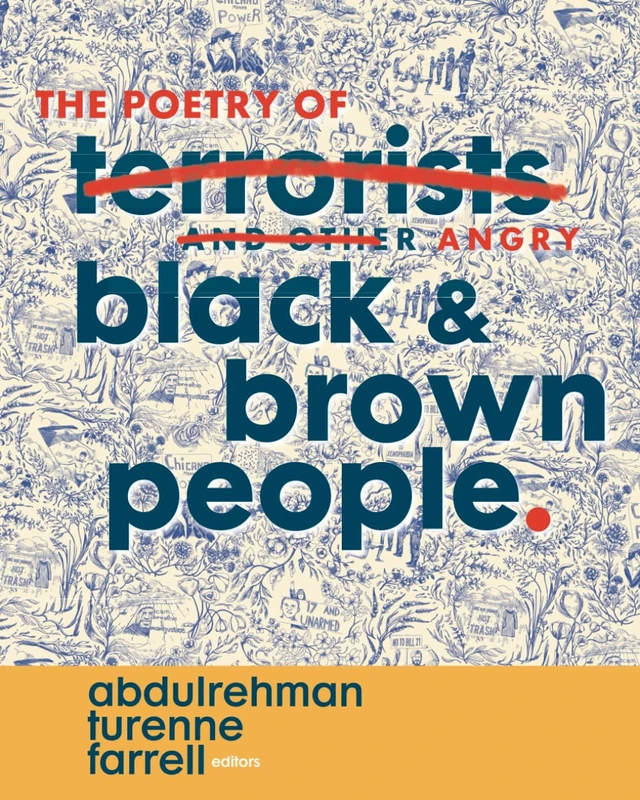 The Poetry of Angry Black and Brown People
