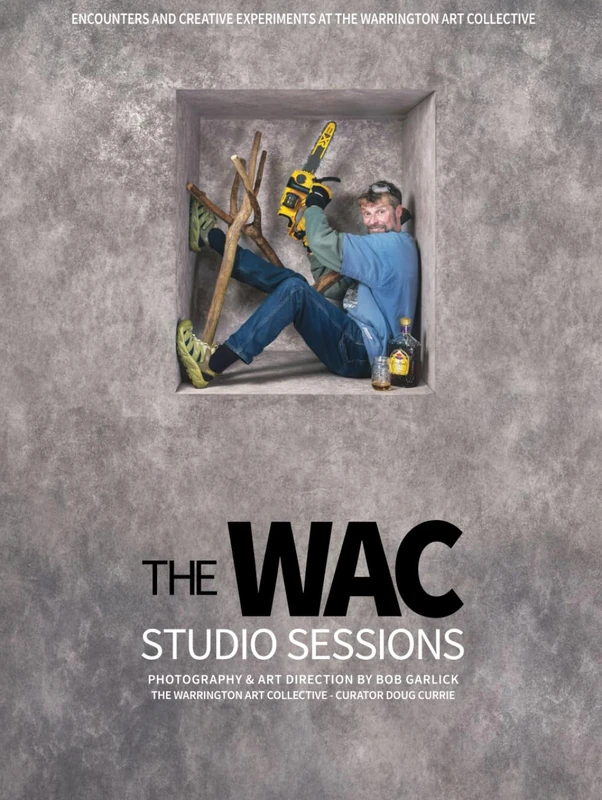The WAC Studio Sessions: Encounters and Creative Experiments at the Warrington Art Collective