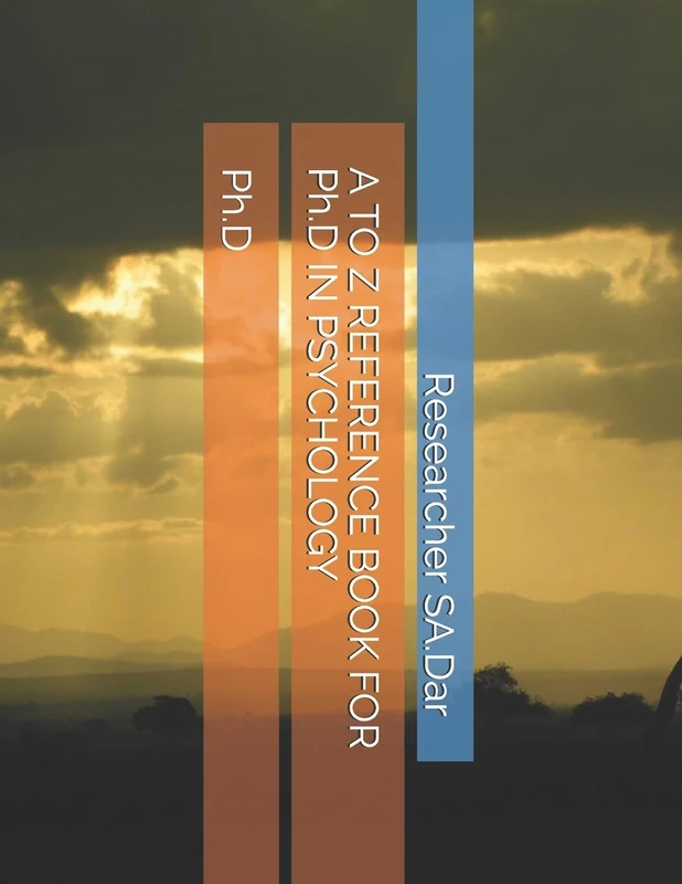 A TO Z REFERENCE BOOK FOR Ph.D IN PSYCHOLOGY: Ph.D