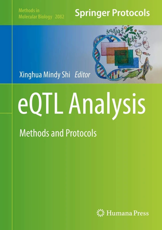 eQTL Analysis: Methods and Protocols: 2082 (Methods in Molecular Biology, 2082)
