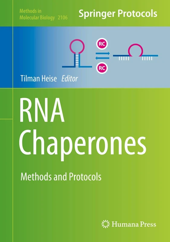 Humana RNA Chaperones: Methods and Protocols 2106 Book