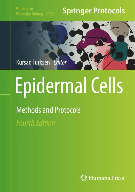 Epidermal Cells: Methods and Protocols: 2109 (Methods in Molecular Biology, 2109)