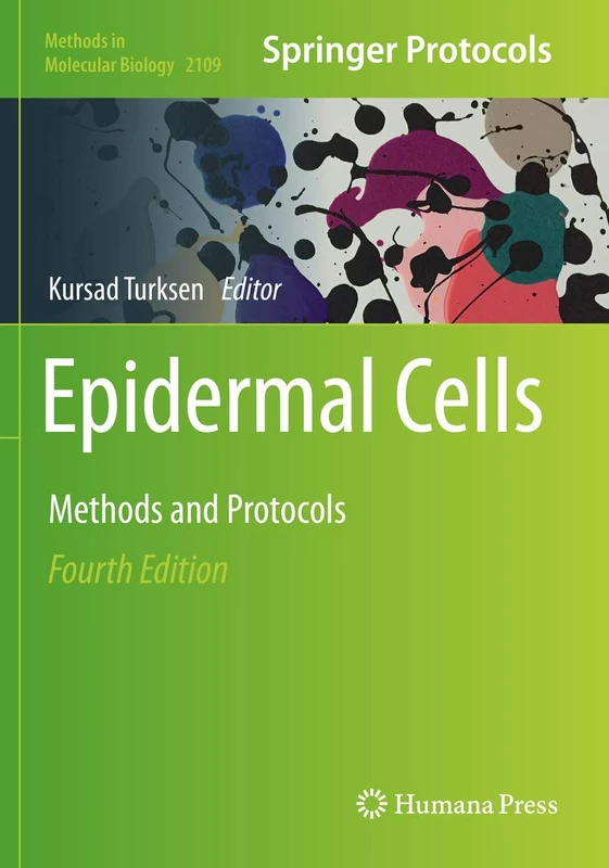 Epidermal Cells: Methods and Protocols: 2109 (Methods in Molecular Biology, 2109)