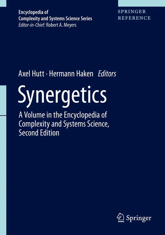 Synergetics (Encyclopedia of Complexity and Systems Science Series)