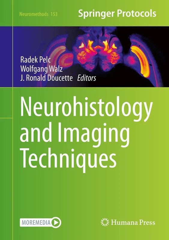Neurohistology and Imaging Techniques: 153 (Neuromethods, 153)