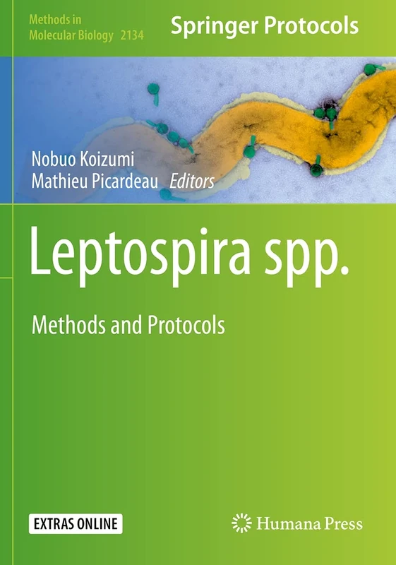 Leptospira spp.: Methods and Protocols: 2134 (Methods in Molecular Biology, 2134)
