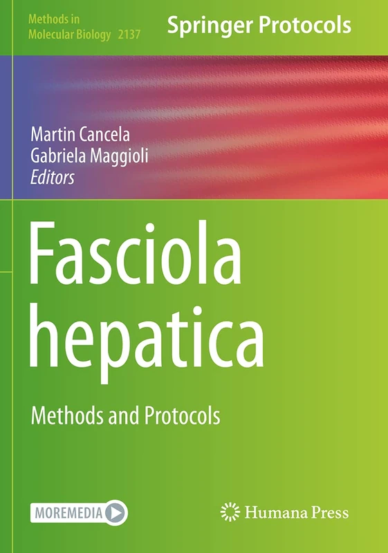 Fasciola hepatica: Methods and Protocols: 2137 (Methods in Molecular Biology, 2137)