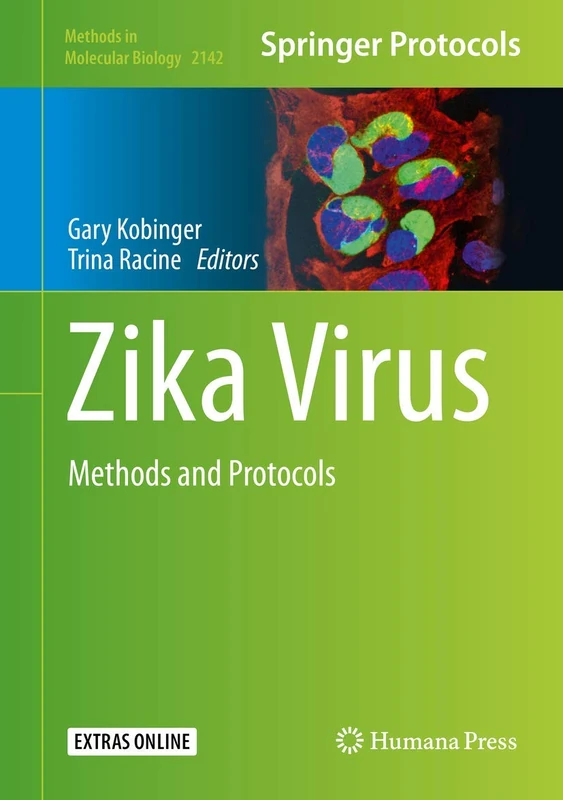 Humana Zika Virus: Methods and Protocols 2142 - Science Book