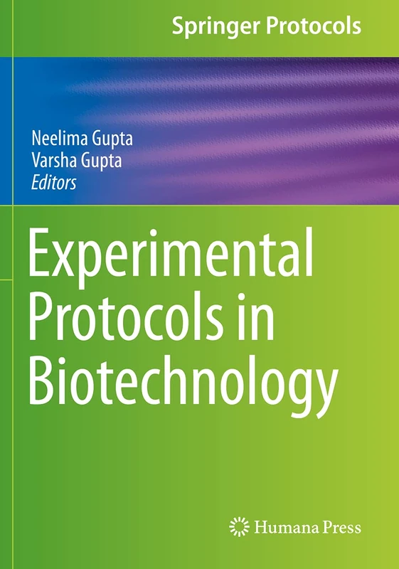 Experimental Protocols in Biotechnology (Springer Protocols Handbooks)