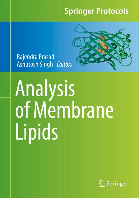 Analysis of Membrane Lipids (Springer Protocols Handbooks)