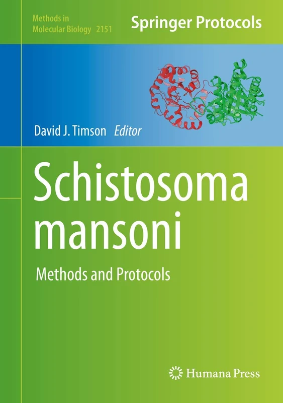 Schistosoma mansoni: Methods and Protocols: 2151 (Methods in Molecular Biology, 2151)