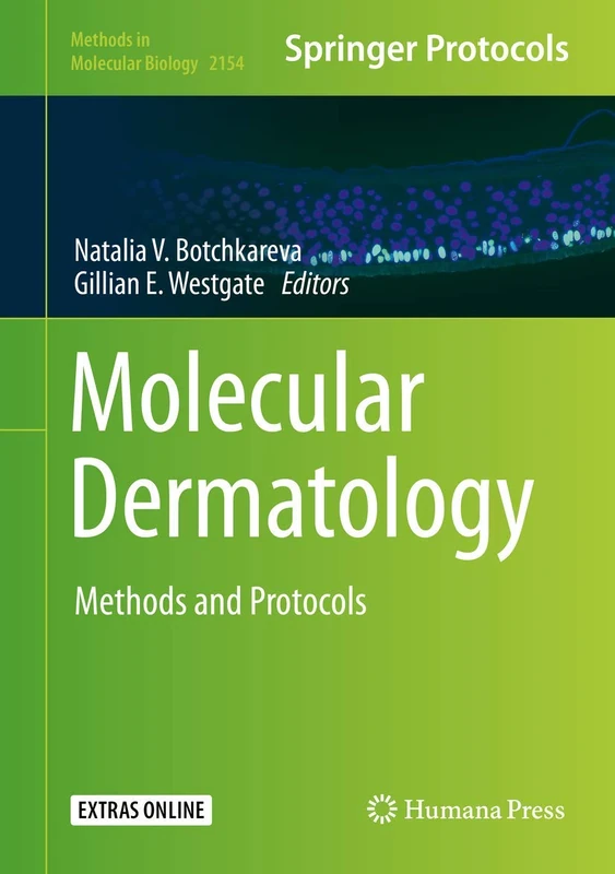 Humana Molecular Dermatology: Methods and Protocols 2154