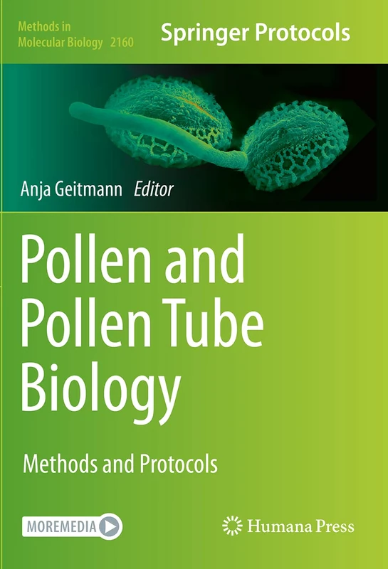 Pollen and Pollen Tube Biology: Methods and Protocols: 2160 (Methods in Molecular Biology, 2160) - Image 1