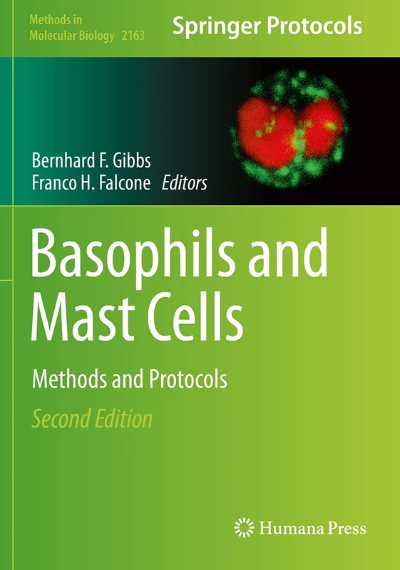 Humana Basophils and Mast Cells: Methods and Protocols 2163
