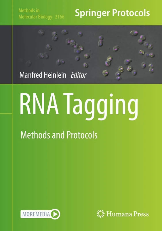 RNA Tagging: Methods and Protocols: 2166 (Methods in Molecular Biology, 2166)