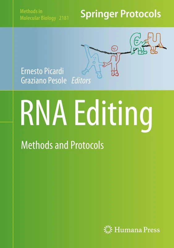 RNA Editing: Methods and Protocols: 2181 (Methods in Molecular Biology, 2181)