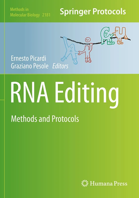 RNA Editing: Methods and Protocols: 2181 (Methods in Molecular Biology, 2181)