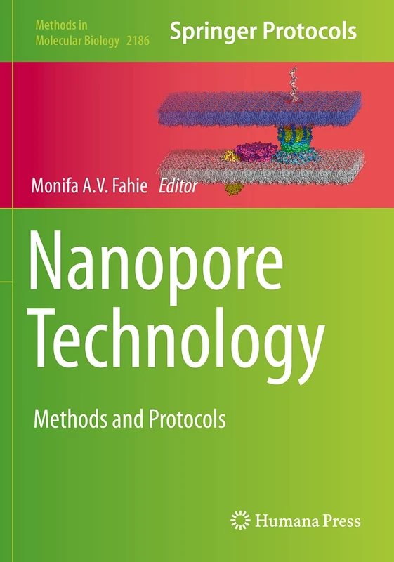 Nanopore Technology: Methods and Protocols: 2186 (Methods in Molecular Biology, 2186)