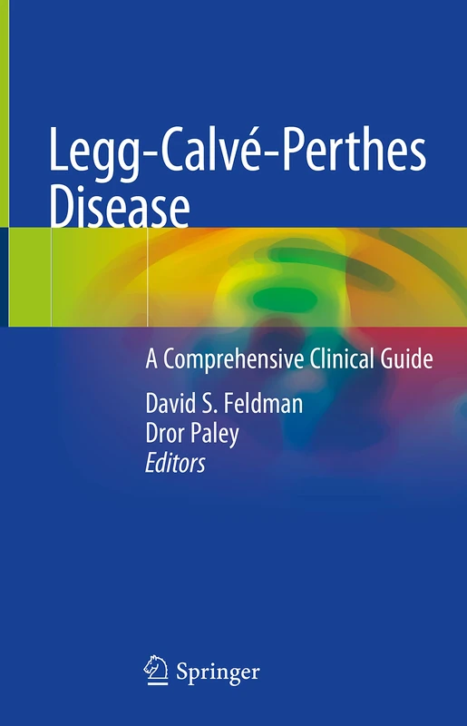 Springer - Legg-Calve-Perthes Disease: A Clinical Guide