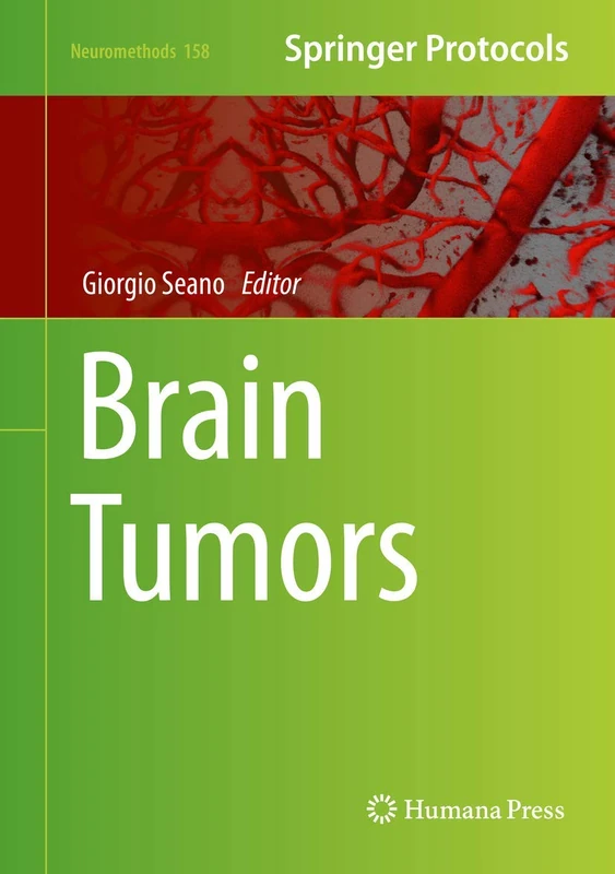 Brain Tumors: 158 (Neuromethods, 158)