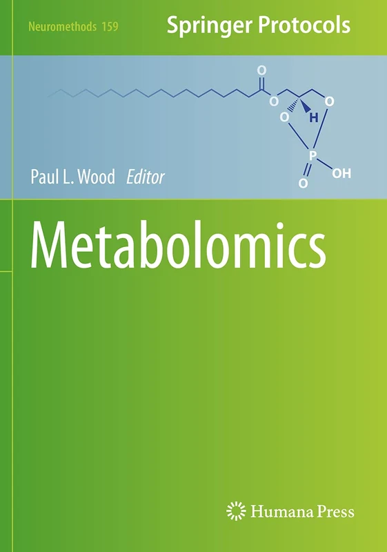 Metabolomics: 159 (Neuromethods, 159)