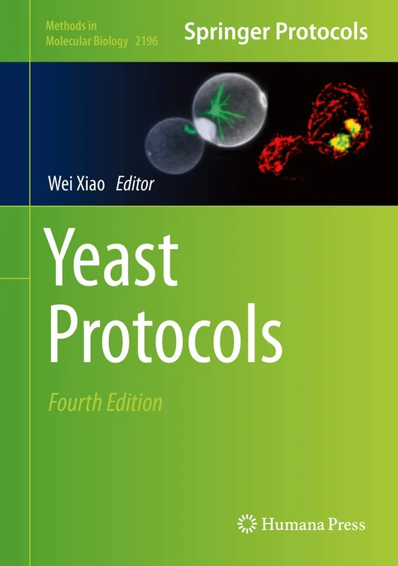 Yeast Protocols: 2196 (Methods in Molecular Biology, 2196)