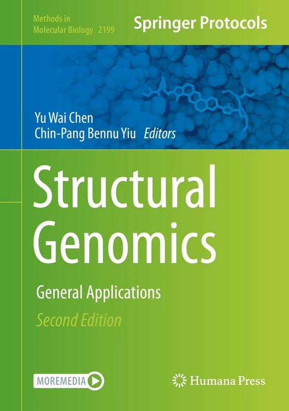Structural Genomics: General Applications: 2199 (Methods in Molecular Biology, 2199)