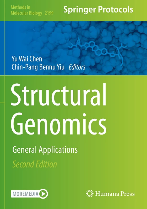 Structural Genomics: General Applications: 2199 (Methods in Molecular Biology, 2199)