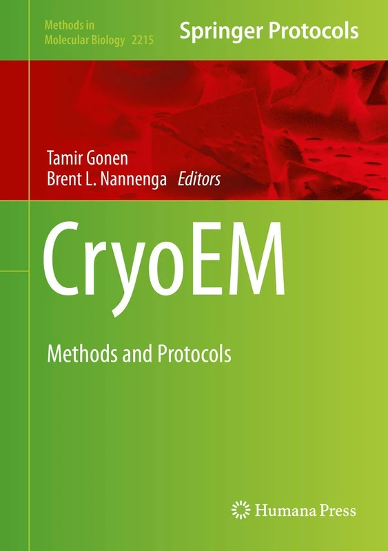 cryoEM: Methods and Protocols: 2215 (Methods in Molecular Biology, 2215)