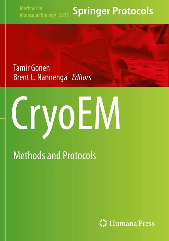 cryoEM: Methods and Protocols: 2215 (Methods in Molecular Biology, 2215)