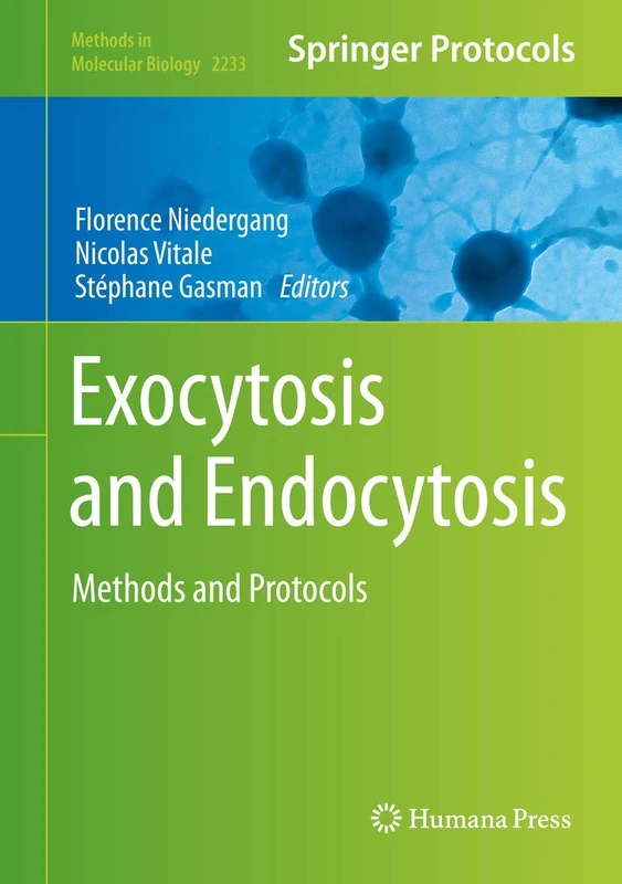 Humana Exocytosis and Endocytosis: Methods and Protocols 2233