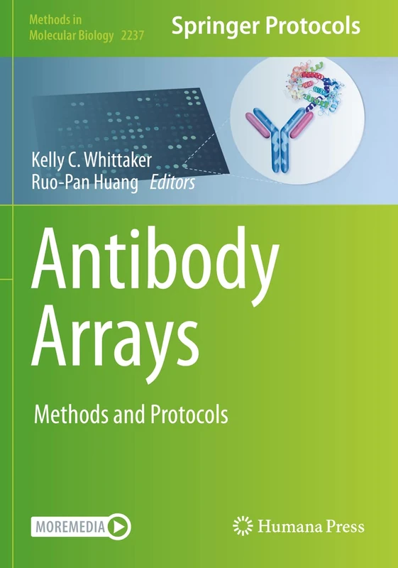 Antibody Arrays: Methods and Protocols: 2237 (Methods in Molecular Biology, 2237)
