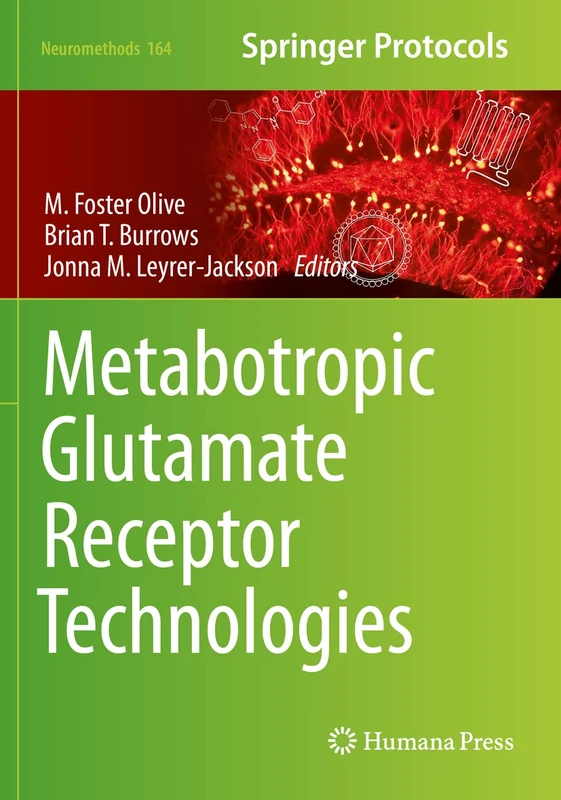 Metabotropic Glutamate Receptor Technologies: 164 (Neuromethods, 164)