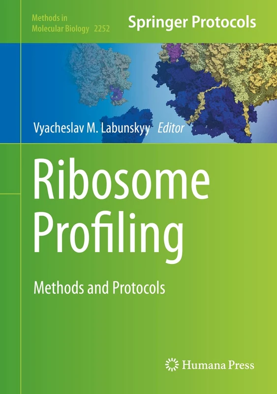 Humana Ribosome Profiling: Methods and Protocols 2252 Book