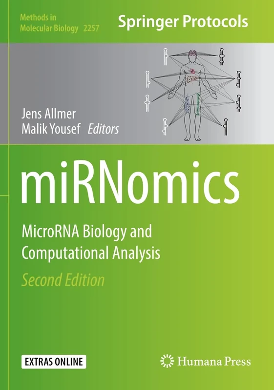 miRNomics: MicroRNA Biology and Computational Analysis: 2257 (Methods in Molecular Biology, 2257)