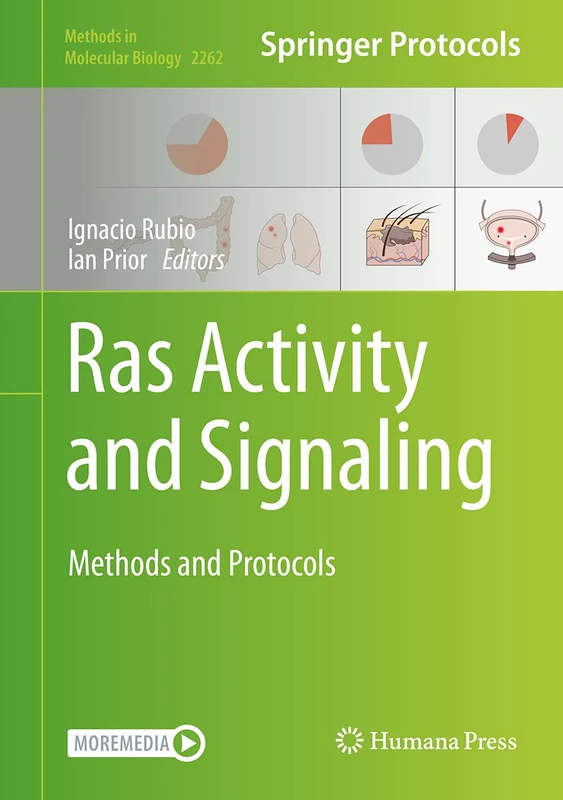 Ras Activity and Signaling: Methods and Protocols: 2262 (Methods in Molecular Biology, 2262)